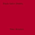 Download this eBook Black Satin Sheets