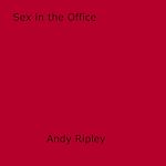 Download this eBook Sex in the Office