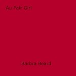 Download this eBook Au Pair Girl