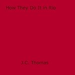 Download this eBook How They Do It in Rio