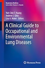 Télécharger le livre :  A Clinical Guide to Occupational and Environmental Lung Diseases