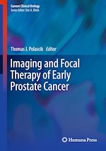 Télécharger le livre :  Imaging and Focal Therapy of Early Prostate Cancer
