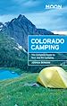 Télécharger le livre :  Moon Colorado Camping