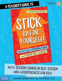 Téléchargez le livre :  A Teacher's Guide to Stick Up for Yourself!