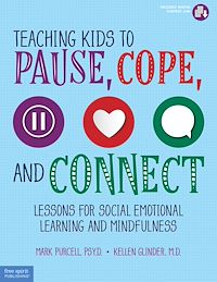 Téléchargez le livre :  Teaching Kids to Pause, Cope, and Connect