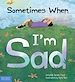 Télécharger le livre :  Sometimes When I'm Sad