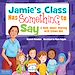 Télécharger le livre :  Jamie's Class Has Something to Say