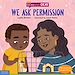 Télécharger le livre :  We Ask Permission