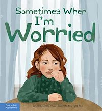 Téléchargez le livre :  Sometimes When I'm Worried
