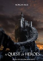 Télécharger le livre :  A Quest of Heroes (Book #1 in the Sorcerer's Ring)