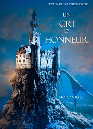 Téléchargez le livre :  Un Cri D’ Honneur (Tome N 4 De L’anneau Du Sorcier)