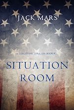 Télécharger le livre :  Situation Room (a Luke Stone Thriller—Book #3)
