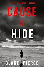 Télécharger le livre :  Cause to Hide (An Avery Black Mystery—Book 3)
