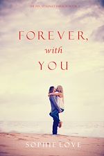 Télécharger le livre :  Forever, With You (The Inn at Sunset Harbor—Book 3)