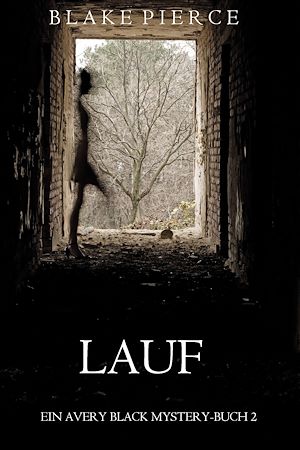 Download the eBook: Lauf (Ein Avery Black Mystery-Buch 2)