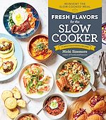 Télécharger le livre :  Fresh Flavors for the Slow Cooker