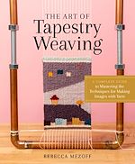 Télécharger le livre :  The Art of Tapestry Weaving