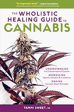 Télécharger le livre :  The Wholistic Healing Guide to Cannabis