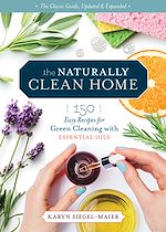 Télécharger le livre :  The Naturally Clean Home, 3rd Edition