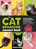 Télécharger le livre :  The Cat Behavior Answer Book, 2nd Edition