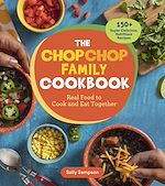 Télécharger le livre :  The ChopChop Family Cookbook