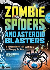Télécharger le livre : Zombie Spiders and Asteroid Blasters