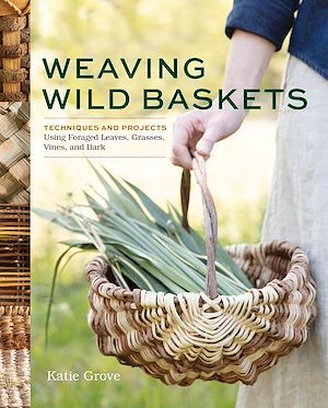 Téléchargez le livre :  Weaving Wild Baskets