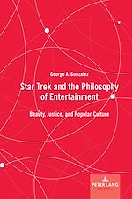 Télécharger le livre :  Star Trek and the Philosophy of Entertainment