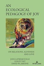 Télécharger le livre :  An Ecological Pedagogy of Joy