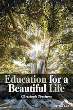 Télécharger le livre :  Education for a Beautiful Life