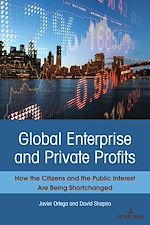 Télécharger le livre :  Global Enterprise and Private Profits