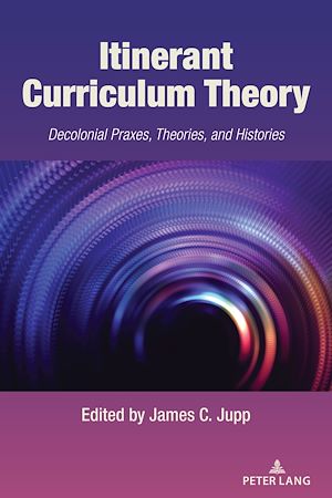 Téléchargez le livre :  Itinerant Curriculum Theory