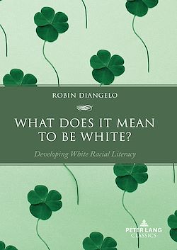 Télécharger le livre :  What Does It Mean to Be White?
