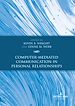Télécharger le livre :  Computer-Mediated Communication in Personal Relationships
