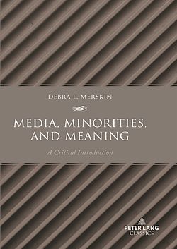 Télécharger le livre :  Media, Minorities, and Meaning