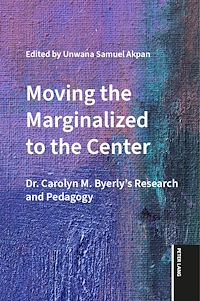 Download this ebook Moving the Marginalized to the Center
