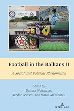 Télécharger le livre :  Football in the Balkans II