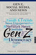 Télécharger le livre :  Gen Z, Social Media, and News