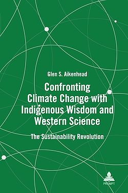 Télécharger le livre :  Confronting Climate Change with Indigenous Wisdom and Western Science