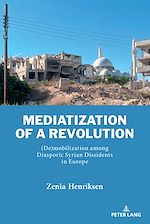 Télécharger le livre :  Mediatization of a Revolution