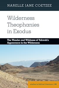 Download this ebook Wilderness Theophanies in Exodus