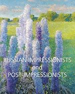 Télécharger le livre :  Russian Impressionists and Post-Impressionists