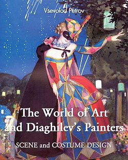 Télécharger le livre :  The World of Art and Diaghilev's Painters