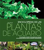Télécharger le livre :  Enciclopedia de las plantas de acuario