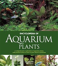 Télécharger le livre : Encyclopedia of aquarium plants