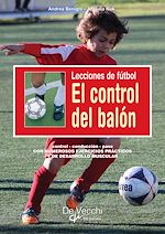 Télécharger le livre :  Lecciones de fútbol. El control del balón