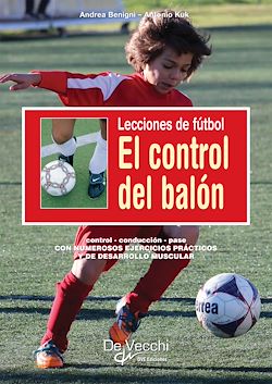 Télécharger le livre :  Lecciones de fútbol. El control del balón