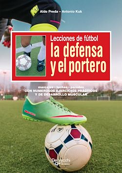 Télécharger le livre :  Lecciones de fútbol. La defensa y el portero