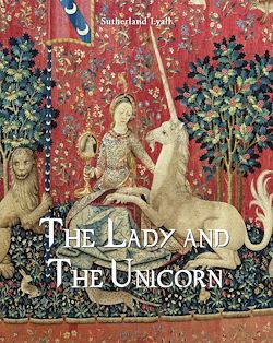 Télécharger le livre :  The Lady and The Unicorn