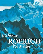 Télécharger le livre :  Nicolas Roerich. Ost & West